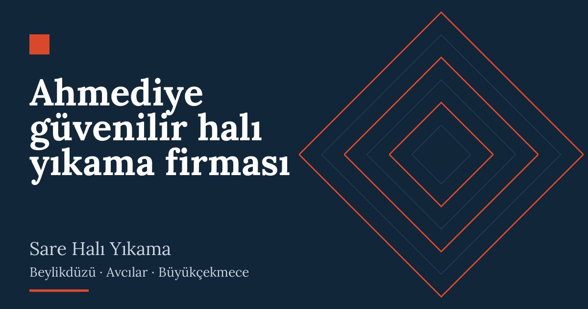 Ahmediye güvenilir halı yıkama firması | Sare Halı Yıkama