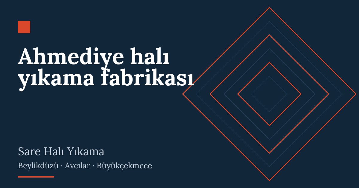 Ahmediye halı yıkama fabrikası | Sare Halı Yıkama