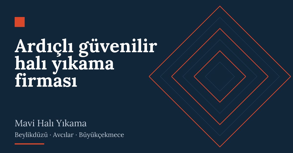 Ardıçlı güvenilir halı yıkama firması – hizmet özeti