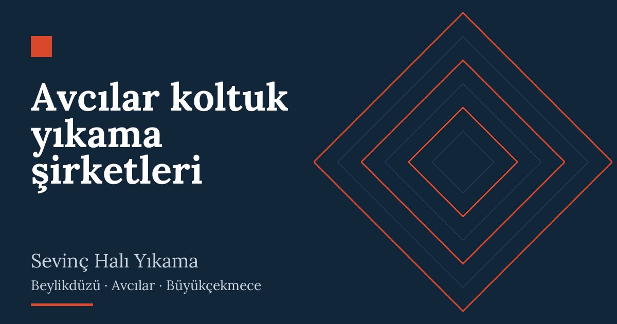 Avcılar koltuk yıkama şirketleri hizmeti