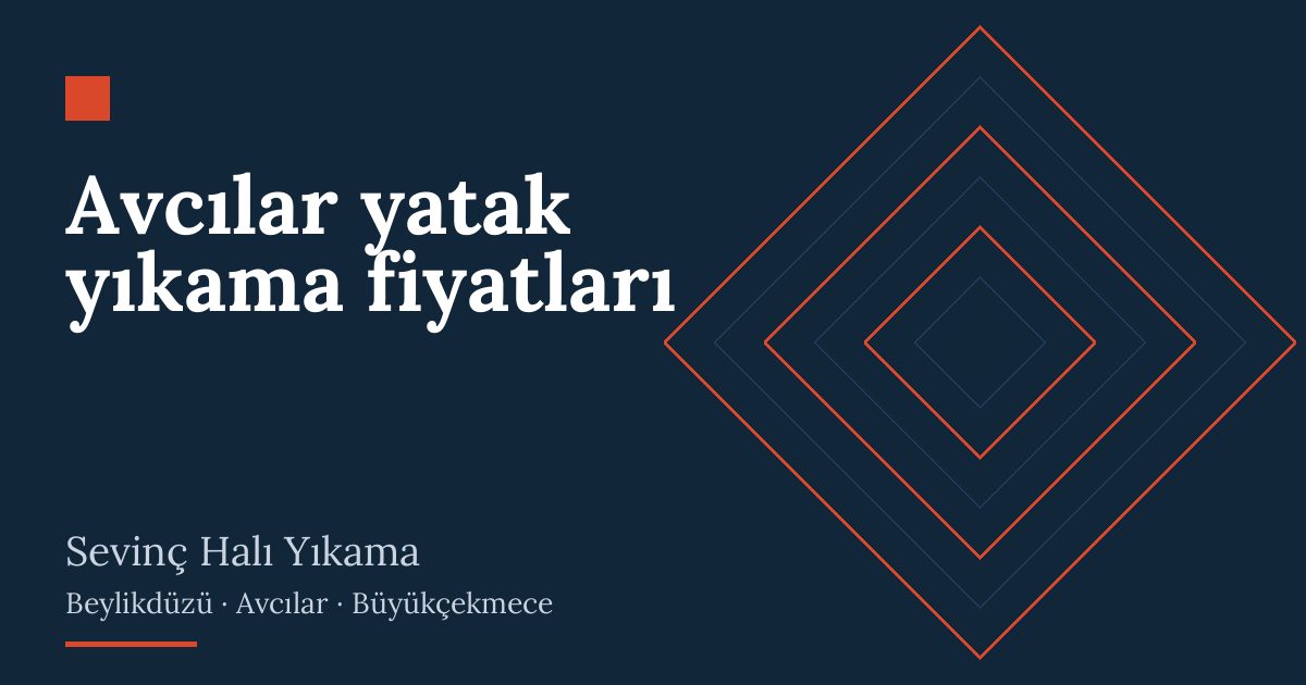 Avcılar yatak yıkama fiyatları – hizmet özeti