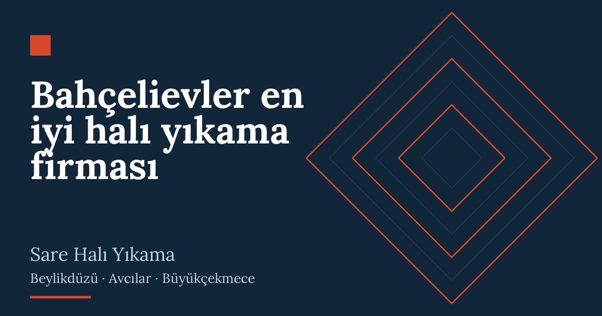 Bahçelievler en iyi halı yıkama firması – hizmet özeti