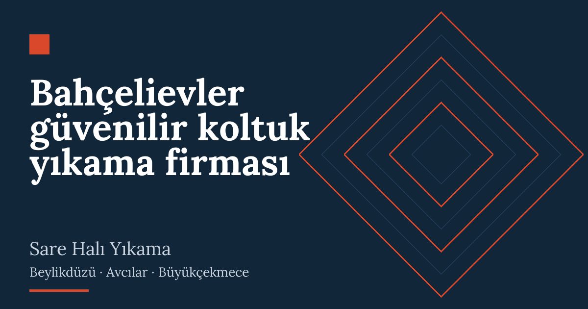 Bahçelievler güvenilir koltuk yıkama firması: evde yıkama