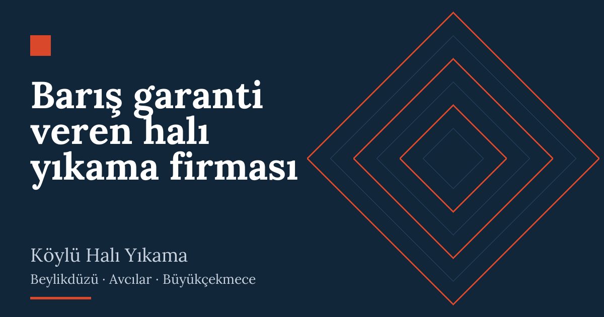Barış garanti veren halı yıkama firması hizmeti
