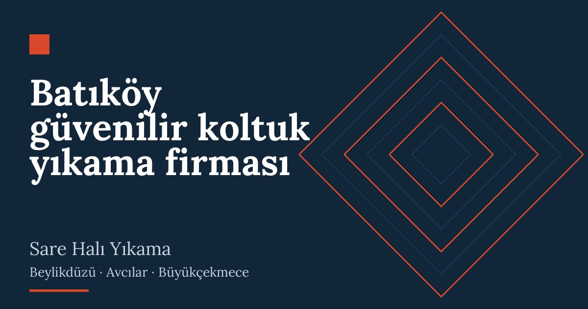Batıköy güvenilir koltuk yıkama firması hizmeti