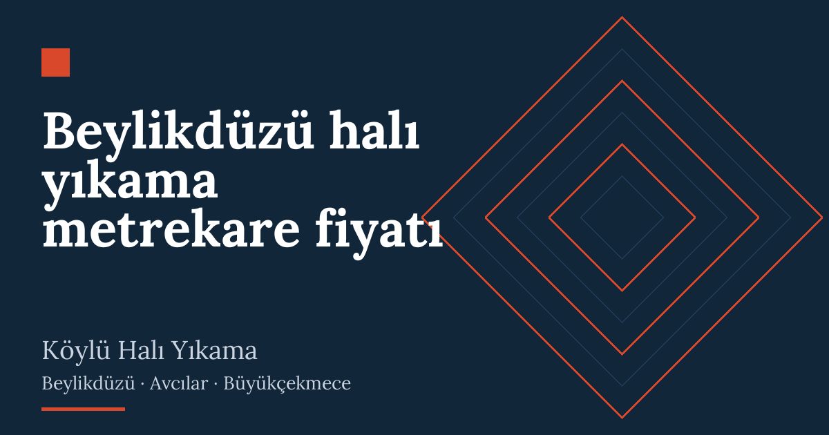 Beylikdüzü halı yıkama metrekare fiyatı Beylikdüzü halı yıkama metrekare fiyatı – hizmet özeti
