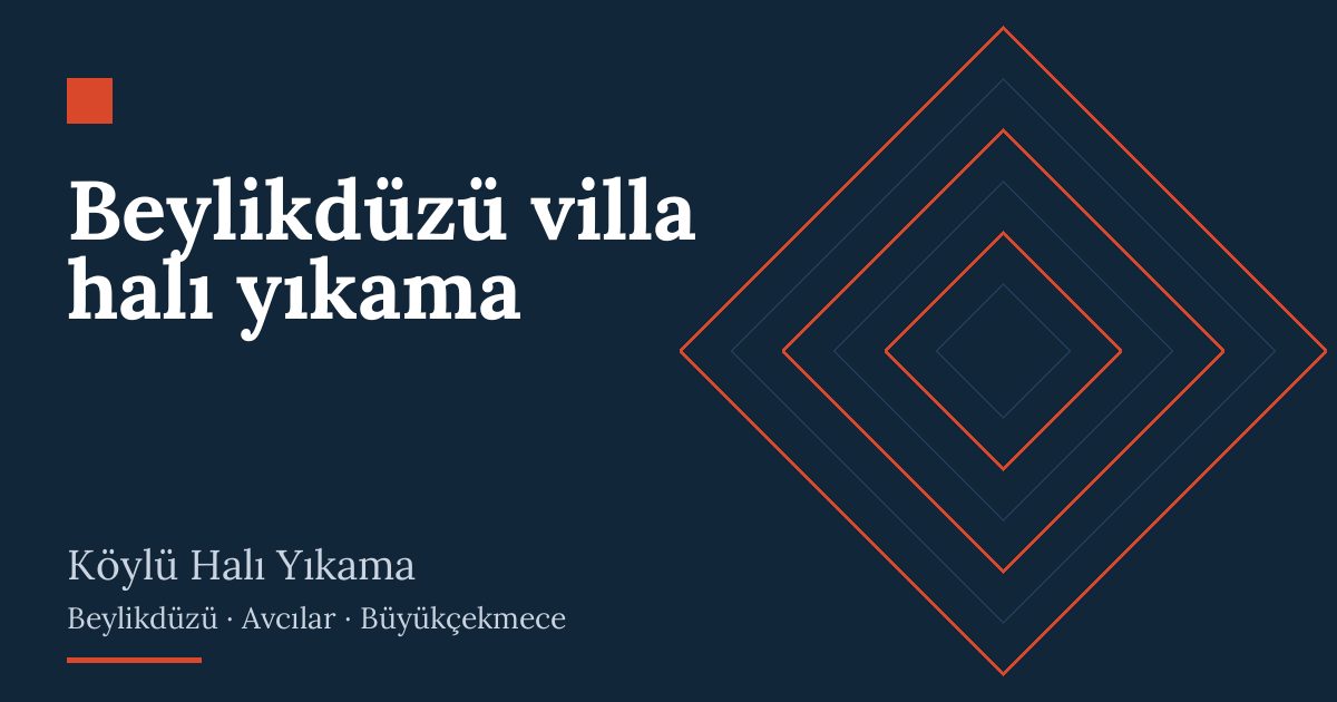 Beylikdüzü villa halı yıkama hizmeti