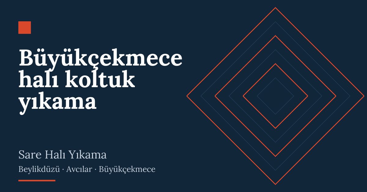 Büyükçekmece halı koltuk yıkama: alım, yıkama ve teslim