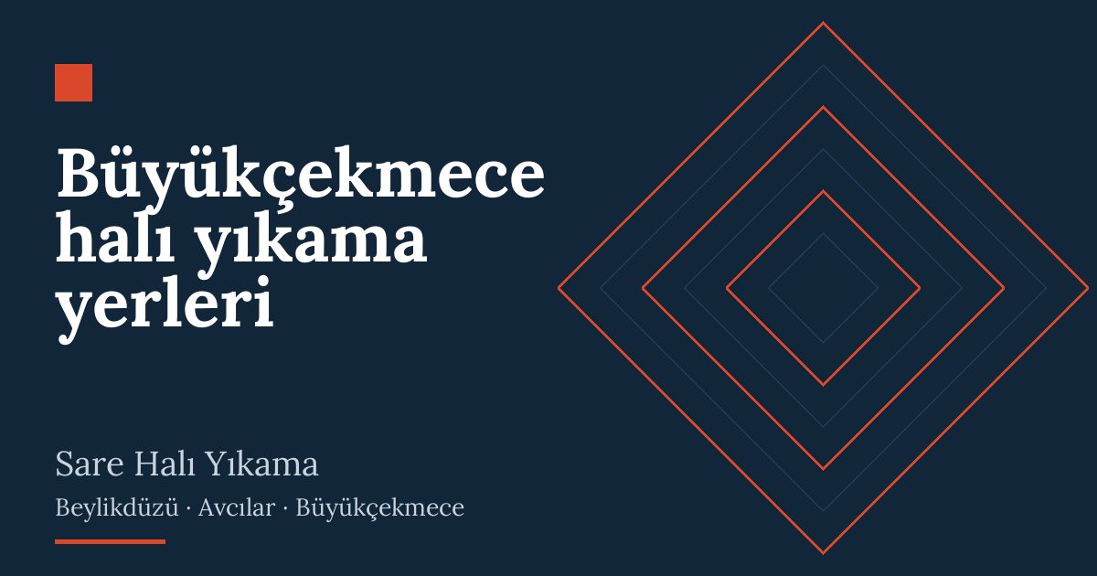 Büyükçekmece halı yıkama yerleri | Sare Halı Yıkama