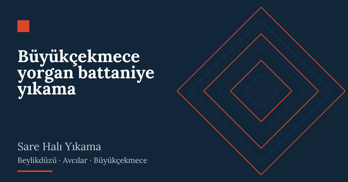 Büyükçekmece yorgan battaniye yıkama Büyükçekmece yorgan battaniye yıkama hizmeti