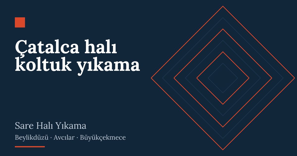Çatalca halı koltuk yıkama – hizmet özeti