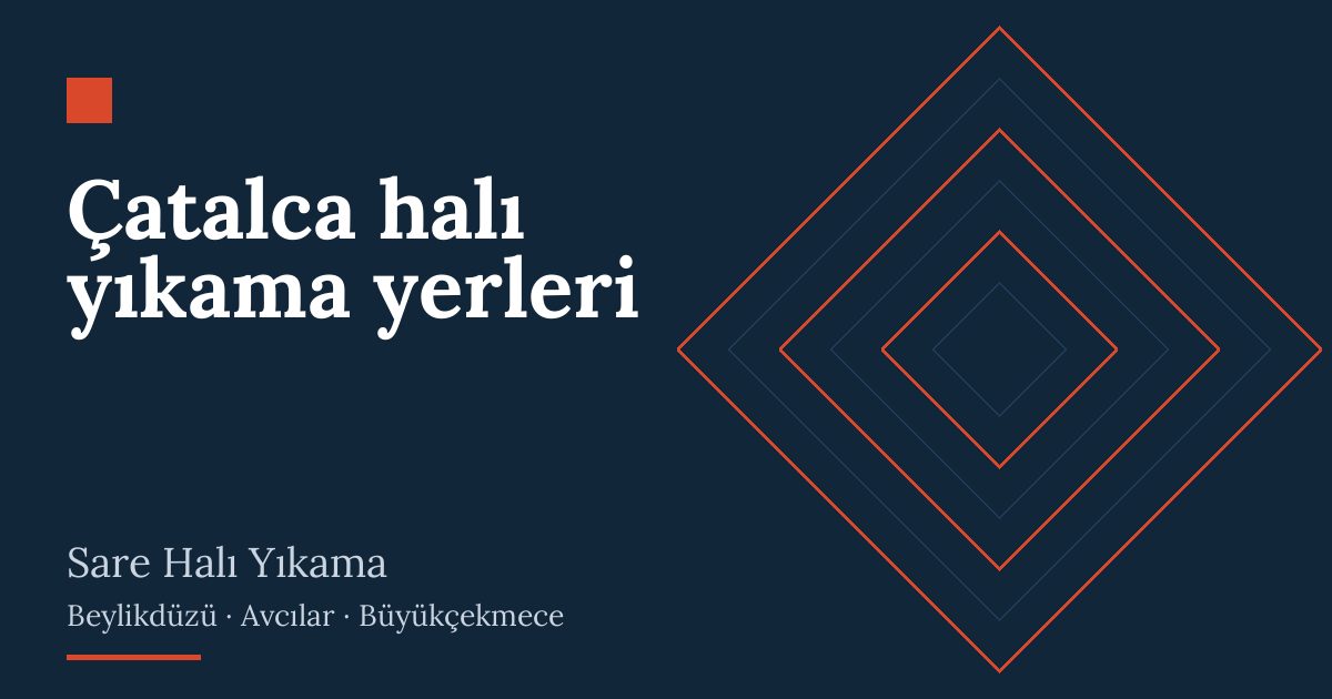 Çatalca halı yıkama yerleri – hizmet özeti