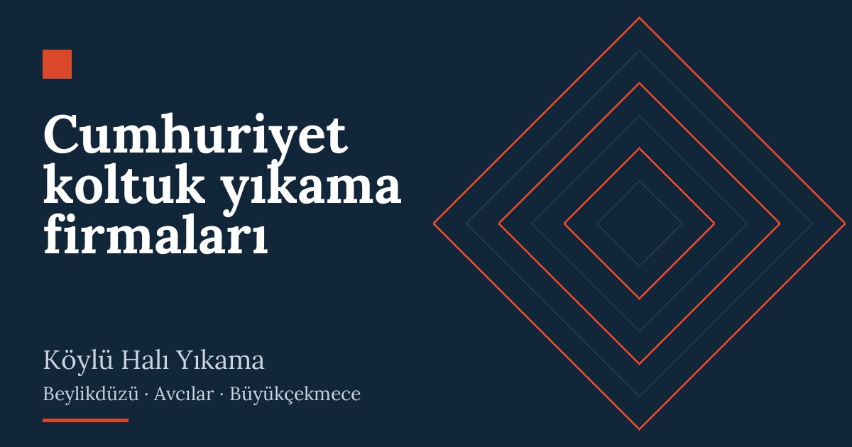 Cumhuriyet koltuk yıkama firmaları Cumhuriyet koltuk yıkama firmaları | Köylü Halı Yıkama