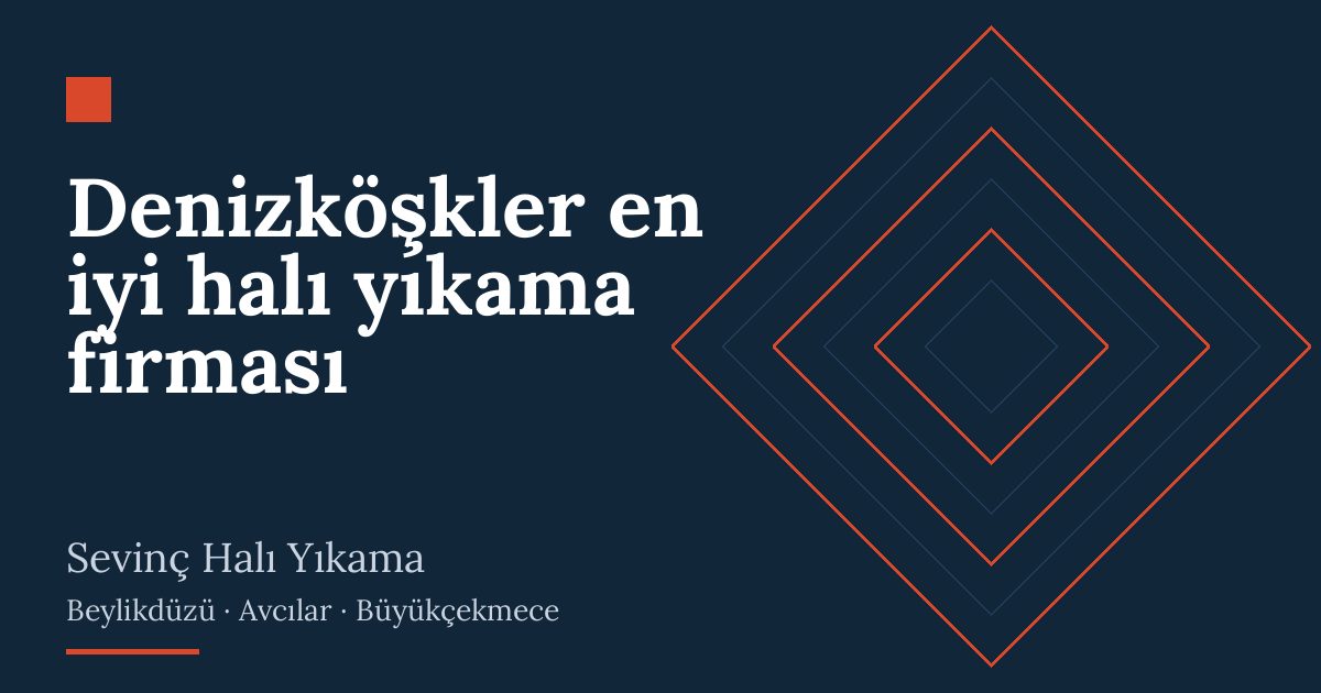 Denizköşkler en iyi halı yıkama firması hizmeti