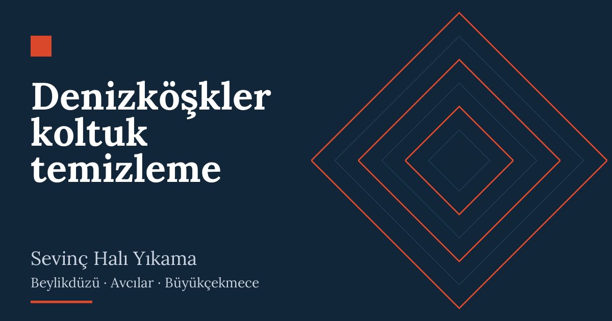 Denizköşkler koltuk temizleme | Sevinç Halı Yıkama