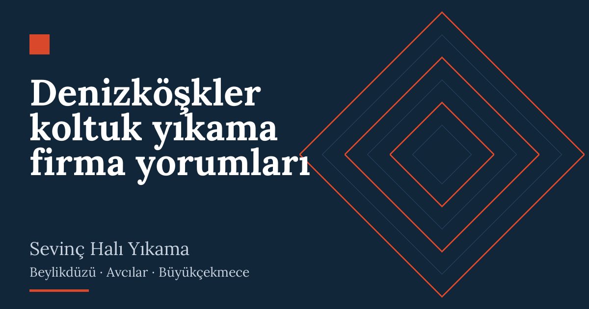 Denizköşkler koltuk yıkama firma yorumları: evde yıkama