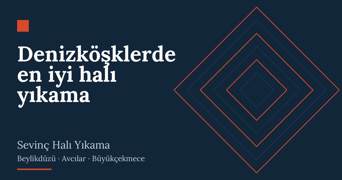 Denizköşklerde en iyi halı yıkama – hizmet özeti