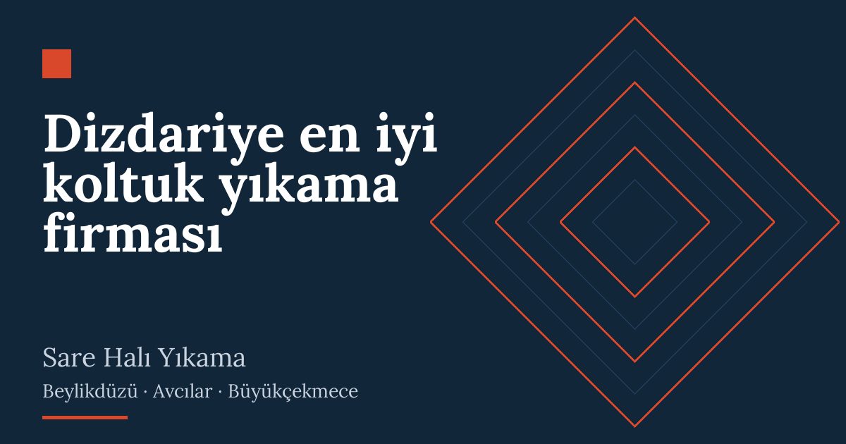 Dizdariye en iyi koltuk yıkama firması | Sare Halı Yıkama