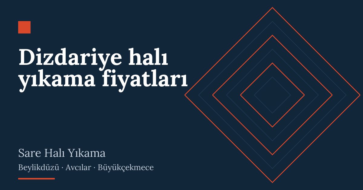 Dizdariye halı yıkama fiyatları hizmeti