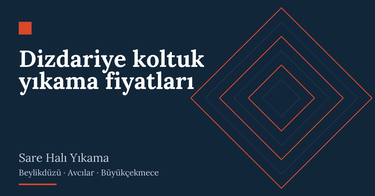 Dizdariye koltuk yıkama fiyatları hizmeti