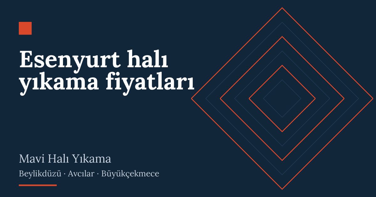 Esenyurt halı yıkama fiyatları hizmeti