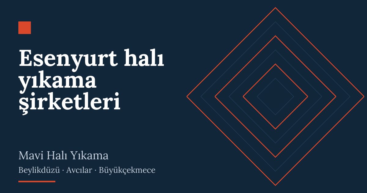 Esenyurt halı yıkama şirketleri | Mavi Halı Yıkama