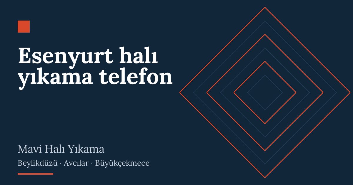 Esenyurt halı yıkama telefon: alım, yıkama ve teslim