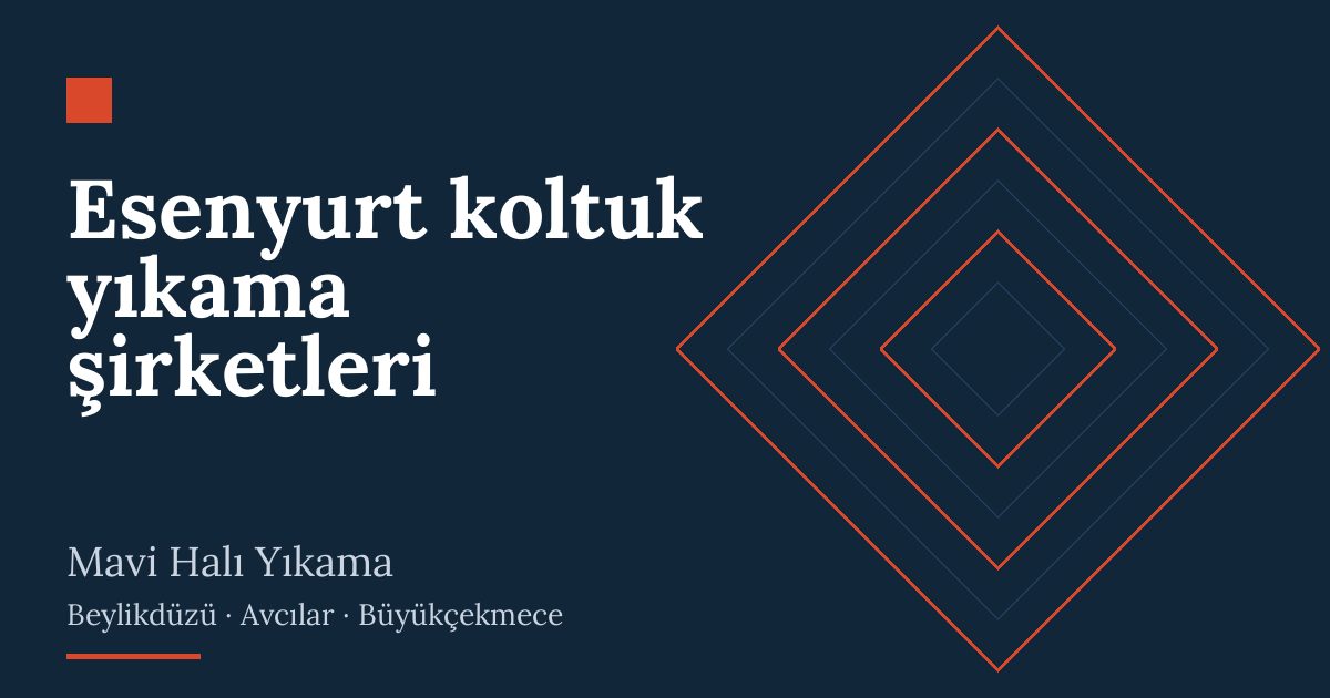 Esenyurt koltuk yıkama şirketleri | Mavi Halı Yıkama