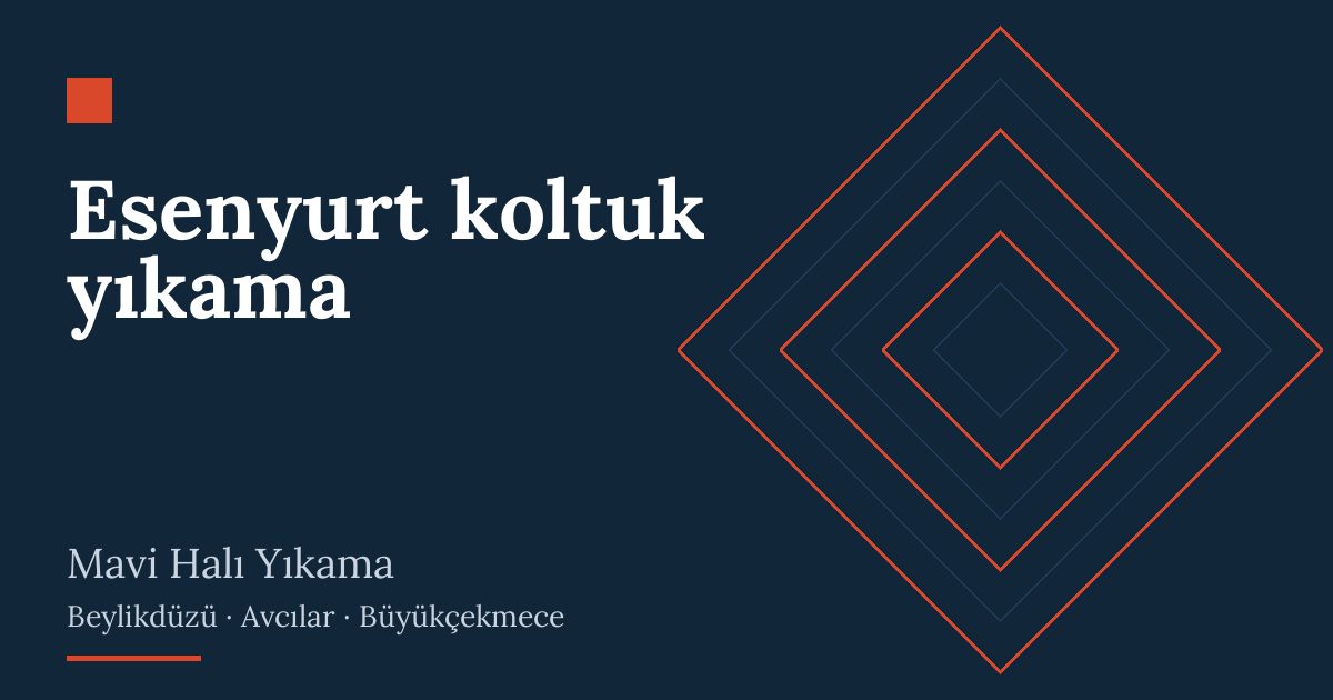 Esenyurt koltuk yıkama hizmeti