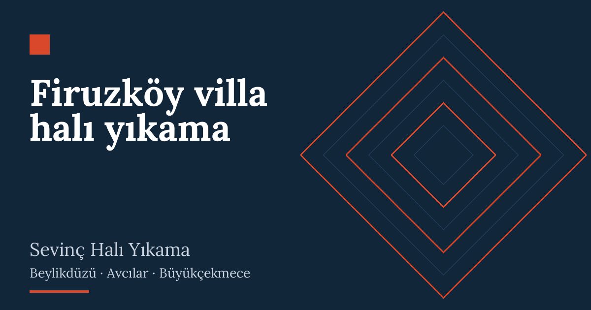 Firuzköy villa halı yıkama | Sevinç Halı Yıkama