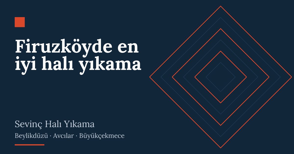 Firuzköyde en iyi halı yıkama | Sevinç Halı Yıkama