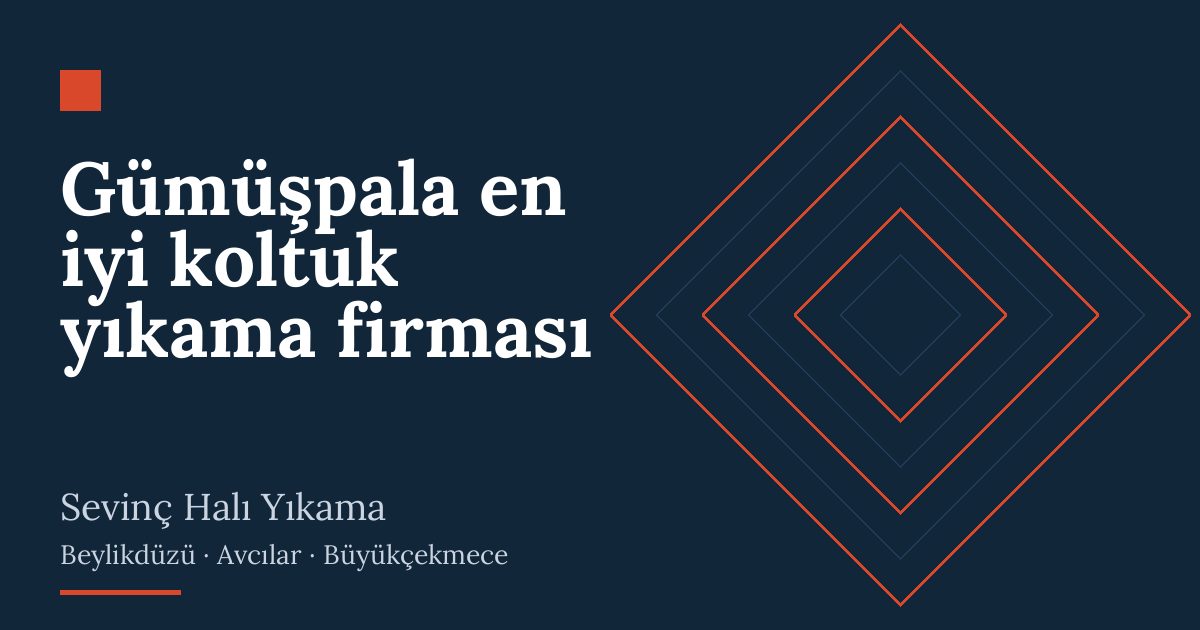 Gümüşpala en iyi koltuk yıkama firması hizmeti