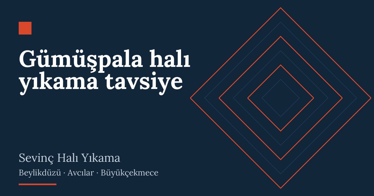 Gümüşpala halı yıkama tavsiye – hizmet özeti