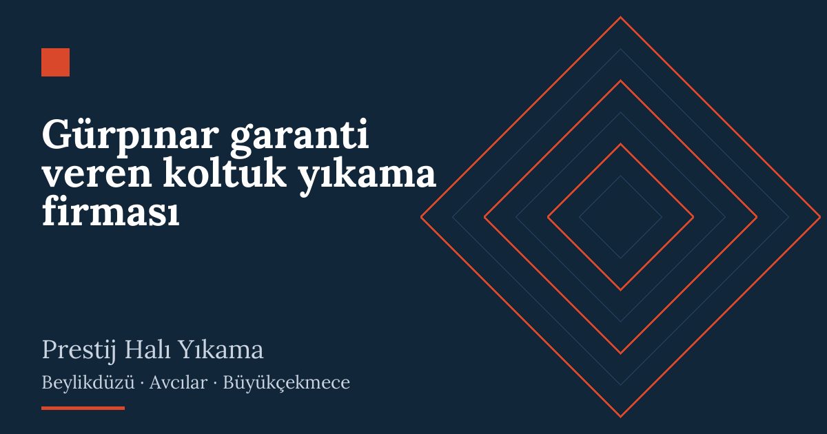 Gürpınar garanti veren koltuk yıkama firması – hizmet özeti