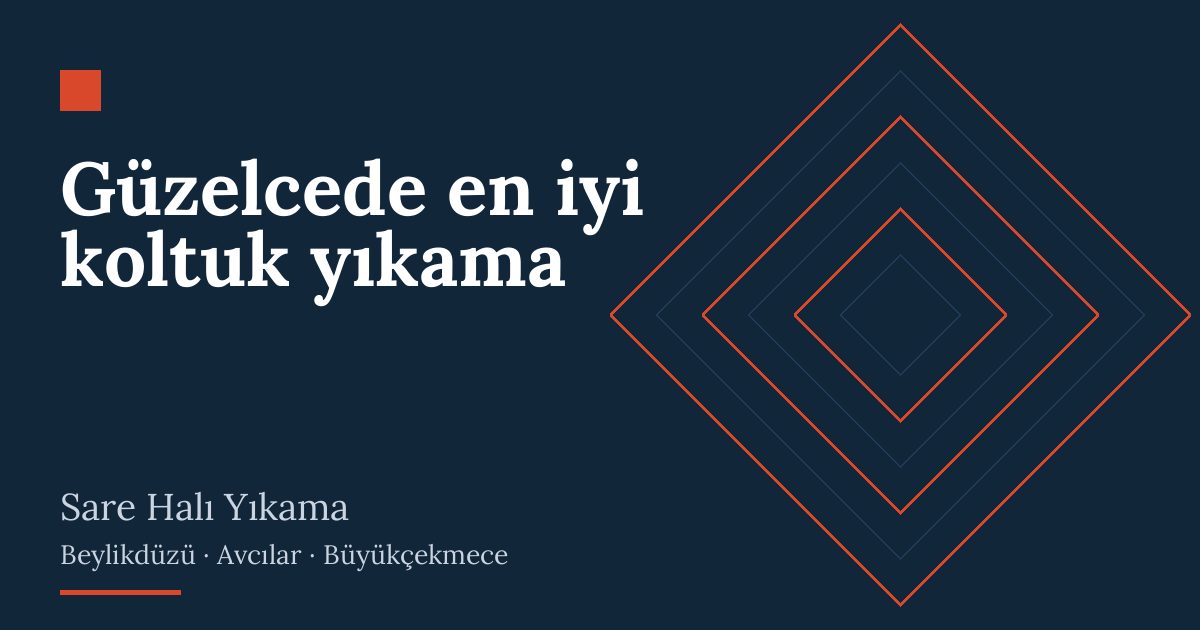 Güzelcede en iyi koltuk yıkama – hizmet özeti