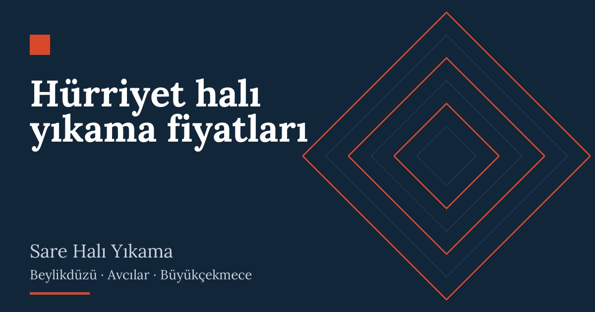 Hürriyet halı yıkama fiyatları | Sare Halı Yıkama