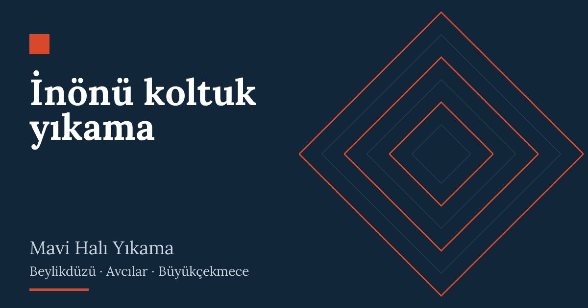 İnönü koltuk yıkama – hizmet özeti
