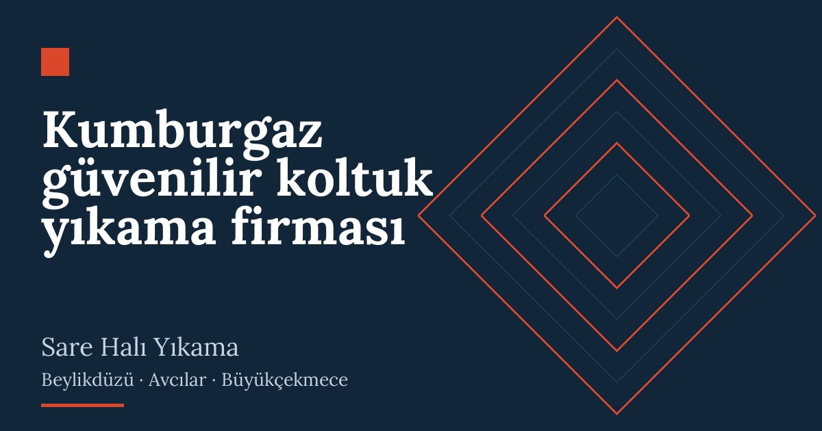 Kumburgaz güvenilir koltuk yıkama firması | Sare Halı Yıkama
