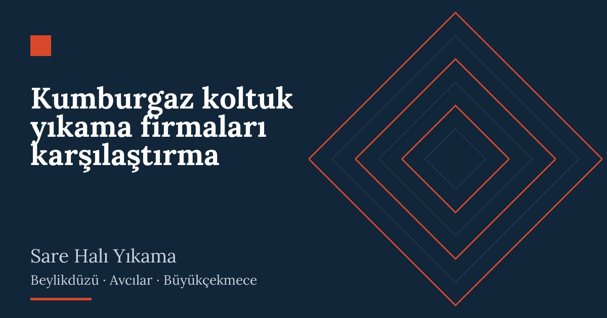 Kumburgaz koltuk yıkama firmaları karşılaştırma | Sare Halı Yıkama