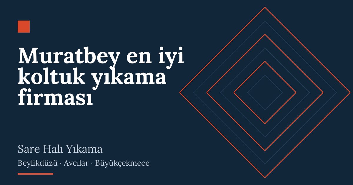 Muratbey en iyi koltuk yıkama firması hizmeti