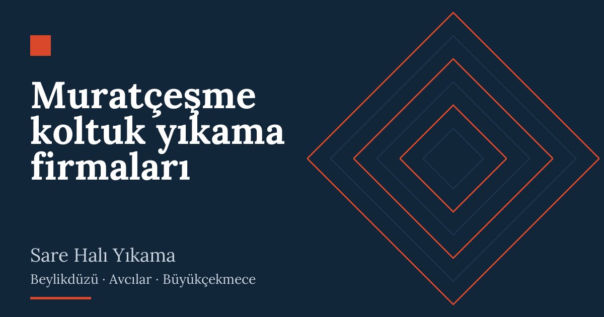 Muratçeşme koltuk yıkama firmaları hizmeti