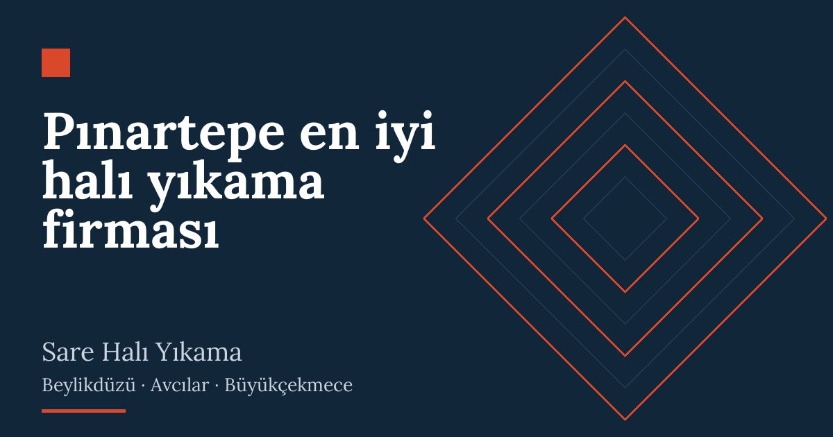 Pınartepe en iyi halı yıkama firması – hizmet özeti