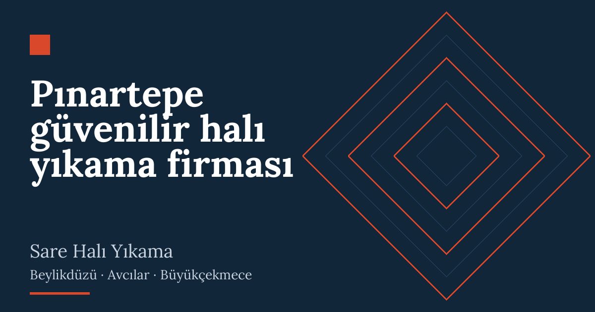 Pınartepe güvenilir halı yıkama firması | Sare Halı Yıkama