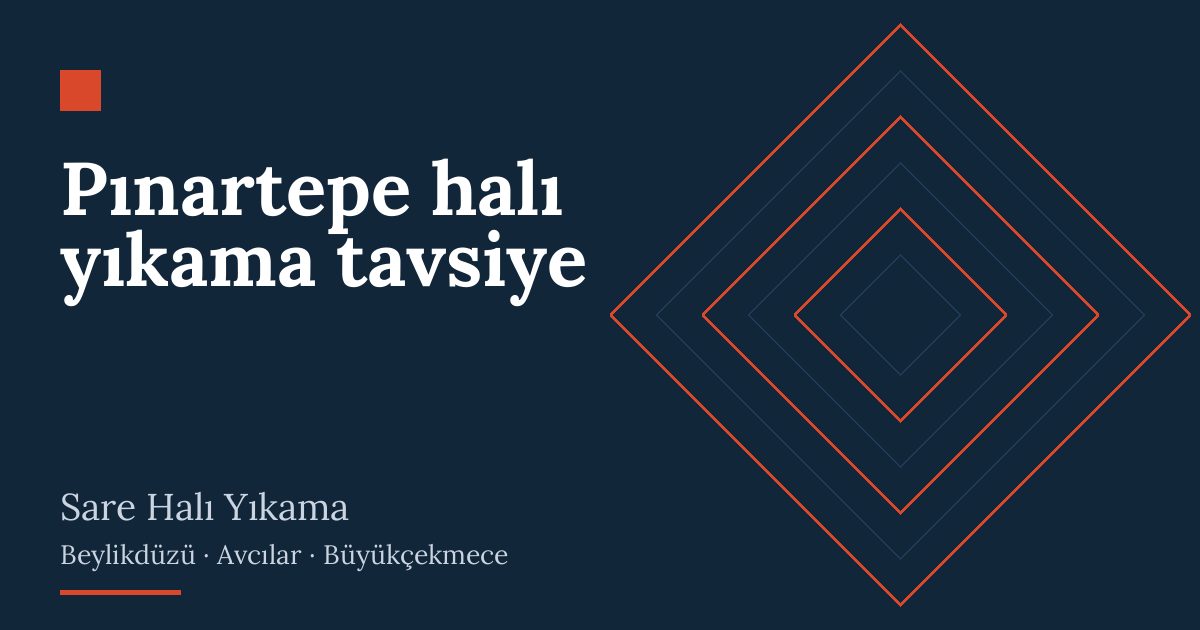 Pınartepe halı yıkama tavsiye: alım, yıkama ve teslim
