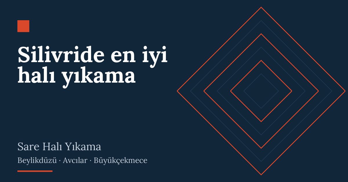Silivride en iyi halı yıkama – hizmet özeti