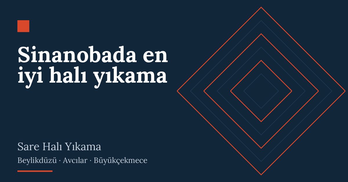Sinanobada en iyi halı yıkama – hizmet özeti