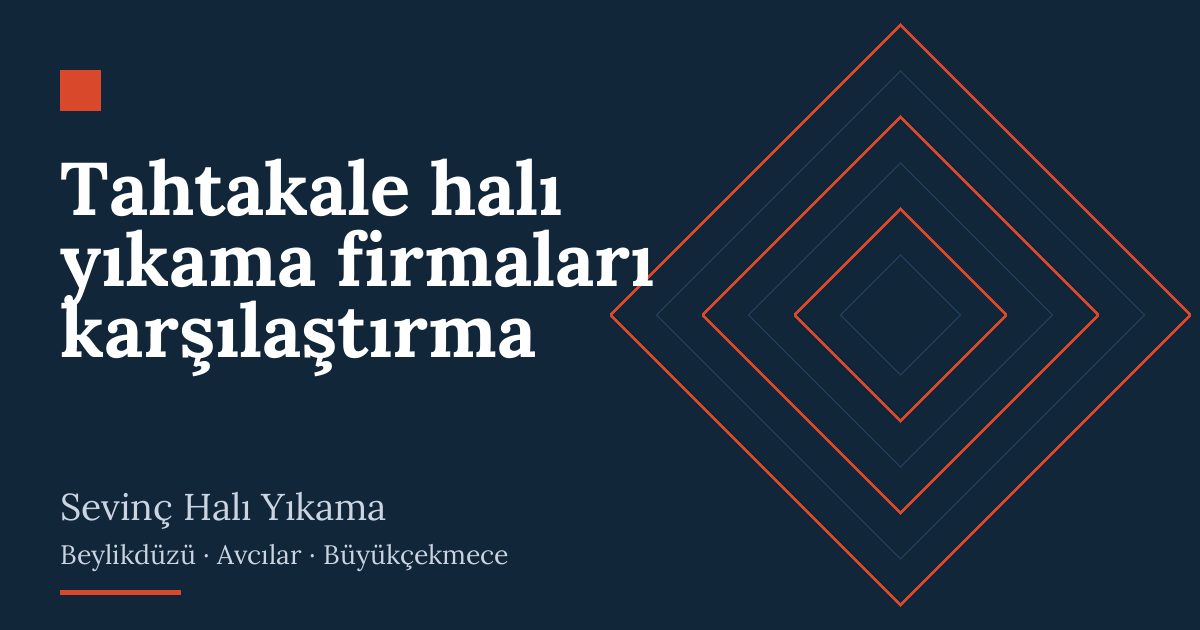 Tahtakale halı yıkama firmaları karşılaştırma – hizmet özeti
