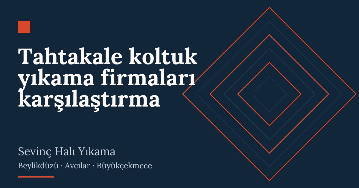 Tahtakale koltuk yıkama firmaları karşılaştırma: evde yıkama