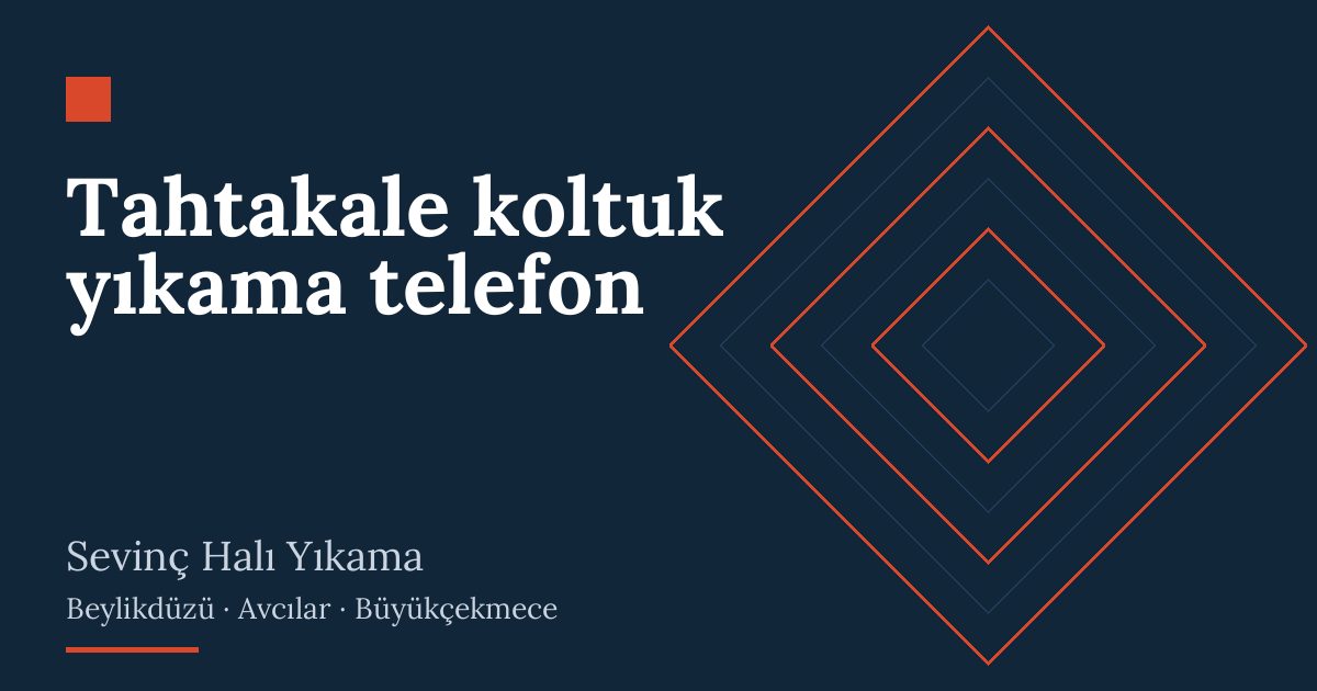 Tahtakale koltuk yıkama telefon: evde yıkama