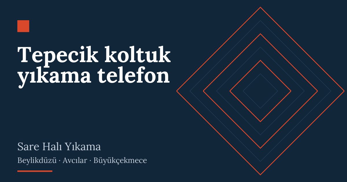 Tepecik koltuk yıkama telefon hizmeti